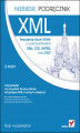 Okładka książki: XML. Tworzenie stron WWW z wykorzystaniem XML, CSS, XHTML oraz XSLT. Niebieski podręcznik