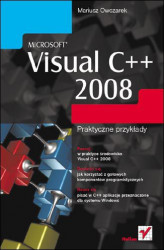 Okładka: Microsoft Visual C++ 2008. Praktyczne przykłady