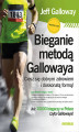 Okładka książki: Bieganie metodą Gallowaya. Ciesz się dobrym zdrowiem i doskonałą formą!
