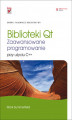 Okładka książki: Biblioteki Qt. Zaawansowane programowanie przy użyciu C++