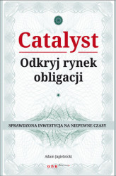 Okładka: Catalyst - odkryj rynek obligacji