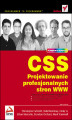 Okładka książki: CSS. Projektowanie profesjonalnych stron WWW
