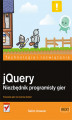 Okładka książki: jQuery. Niezbędnik programisty gier