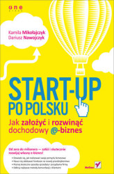Okładka: Start-up po polsku. Jak założyć i rozwinąć dochodowy e-biznes