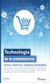 Okładka książki: Technologia w e-commerce. Teoria i praktyka. Poradnik menedżera