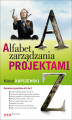 Okładka książki: Alfabet zarządzania projektami