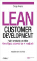 Okładka książki: Lean Customer Development. Twórz produkty, po które klienci będą ustawiać się w kolejkach