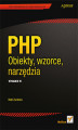 Okładka książki: PHP. Obiekty, wzorce, narzędzia. Wydanie IV