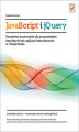 Okładka książki: JavaScript i jQuery. Kompletny przewodnik dla programistów interaktywnych aplikacji internetowych w Visual Studio