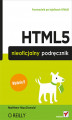Okładka książki: HTML5. Nieoficjalny podręcznik. Wydanie II