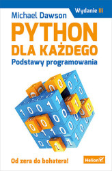 Okładka: Python dla każdego. Podstawy programowania. Wydanie III