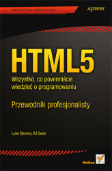 Okładka: HTML5. Wszystko, co powinniście wiedzieć o programowaniu. Przewodnik profesjonalisty