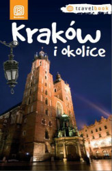 Okładka: Kraków i okolice. Travelbook. Wydanie 1