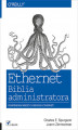 Okładka książki: Ethernet. Biblia administratora