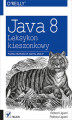Okładka książki: Java 8. Leksykon kieszonkowy