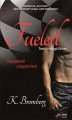 Okładka książki: Fueled. Napędzani pożądaniem