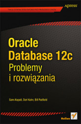 Okładka: Oracle Database 12c. Problemy i rozwiązania