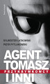 Okładka książki: Agent Tomasz i inni