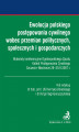 Okładka książki: Ewolucja polskiego postępowania cywilnego wobec przemian politycznych, społecznych i gospodarczych