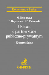 Okładka: Ustawa o partnerstwie publiczno-prywatnym. Komentarz