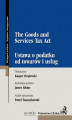 Okładka książki: The Goods and Services Tax Act. Ustawa o podatku od towarów i usług