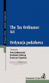 Okładka książki: Ordynacja podatkowa. The Tax Ordinance Act