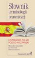 Okładka książki: Słownik terminologii prawniczej hiszpańsko-polski polsko-hiszpański