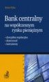 Okładka książki: Bank centralny na współczesnym rynku pieniężnym