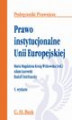 Okładka książki: Prawo instytucjonalne Unii Europejskiej