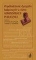 Okładka książki: Współzależność dyscyplin badawczych w sferze administracji publicznej