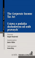 Okładka książki: Ustawa o podatku dochodowym od osób prawnych. The Corporate Income Tax Act