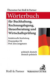 Okładka: Słownik audytu, doradztwa podatkowego, księgowości i rachunkowości Wörterbuch für Buchhaltung, Rechnungslegung, Steuerberatung und Wirtschaftsprüfung
