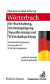 Okładka książki: Słownik audytu, doradztwa podatkowego, księgowości i rachunkowości Wörterbuch für Buchhaltung, Rechnungslegung, Steuerberatung und Wirtschaftsprüfung