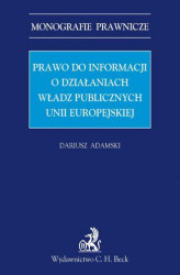Okładka: Prawo do informacji o działaniach władz publicznych Unii Europejskiej
