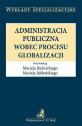 Okładka: Administracja publiczna wobec procesu globalizacji