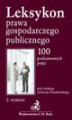 Okładka książki: Leksykon prawa gospodarczego publicznego 100 podstawowych pojęć