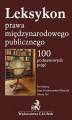 Okładka książki: Leksykon prawa międzynarodowego publicznego 100 podstawowych pojęć