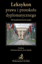 Okładka: Leksykon prawa i protokołu dyplomatycznego 100 podstawowych pojęć
