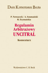 Okładka: Regulamin Arbitrażowy UNCITRAL. Komentarz
