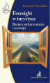 Okładka książki: Foresight w turystyce Bariery wykorzystania i rozwoju