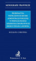Okładka książki: Problematyka współczesnych reform administracji publicznej w świetle koncepcji administracyjnoprawnych Jerzego Stefana Langroda