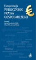Okładka książki: Europeizacja publicznego prawa gospodarczego