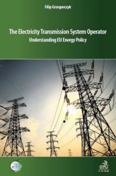 Okładka: The Electricity Transmission System Operator Understanding EU Energy Policy