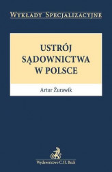 Okładka: Ustrój sądownictwa w Polsce