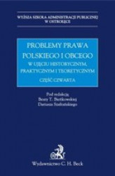 Okładka: Problemy prawa polskiego i obcego w ujęciu historycznym, praktycznym i teoretycznym