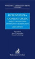 Okładka książki: Problemy prawa polskiego i obcego w ujęciu historycznym, praktycznym i teoretycznym