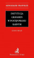 Okładka książki: Instytucja Gravamen w postępowaniu karnym