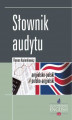 Okładka książki: Słownik audytu. Angielsko-polski/Polsko-angielski