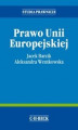 Okładka książki: Prawo Unii Europejskiej