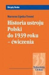 Okładka: Historia ustroju Polski do 1939 roku - Ćwiczenia